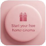 Start your free home cinema